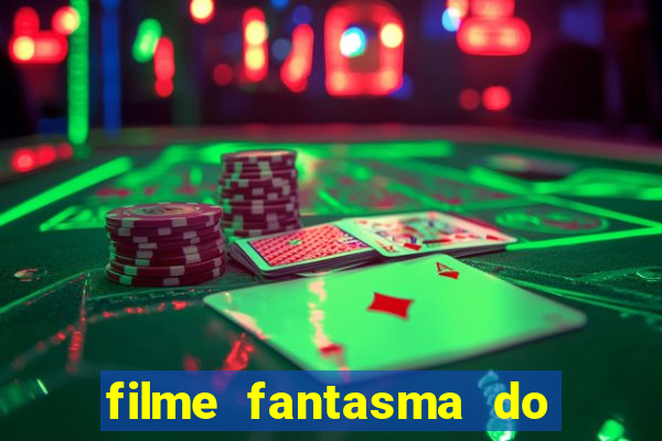 filme fantasma do natal passado
