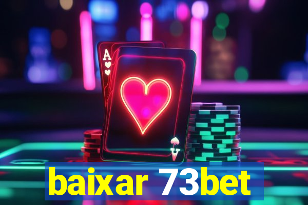 baixar 73bet