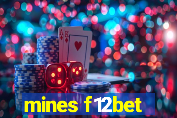mines f12bet