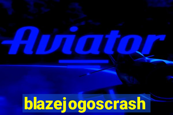 blazejogoscrash