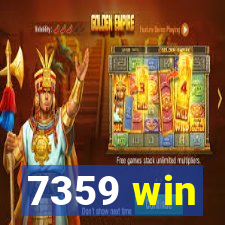 7359 win