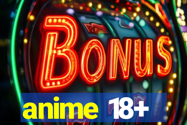 anime 18+