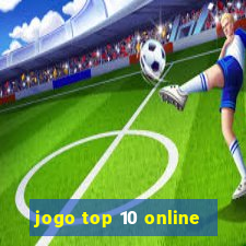 jogo top 10 online