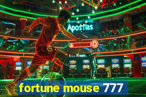 fortune mouse 777