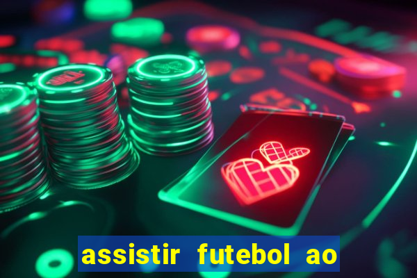 assistir futebol ao vivo futemax real madrid