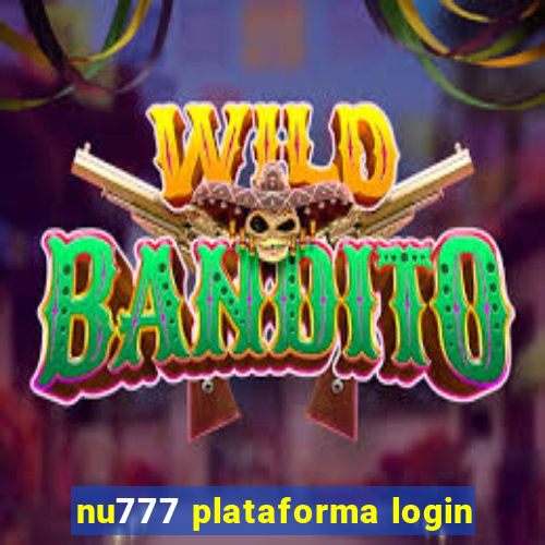 nu777 plataforma login