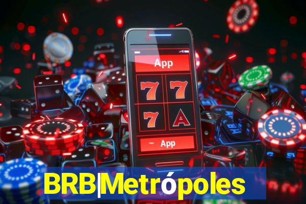 BRB|Metrópoles