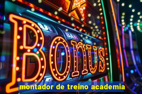 montador de treino academia