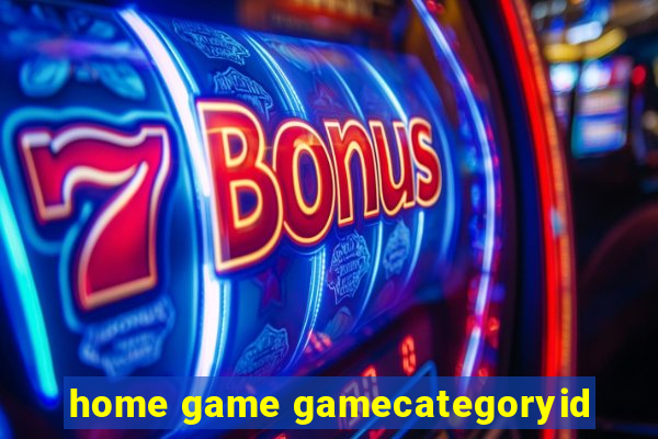 home game gamecategoryid