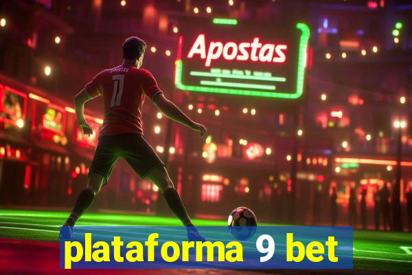 plataforma 9 bet