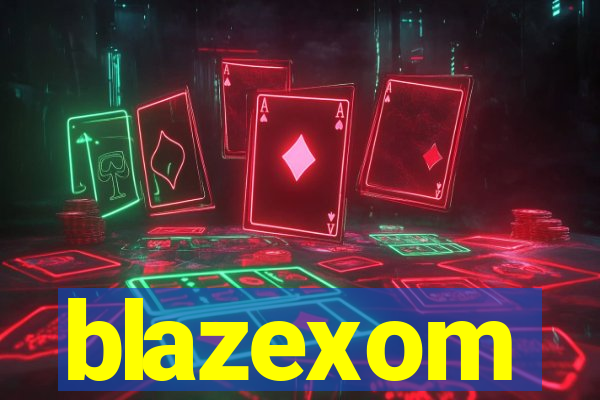 blazexom