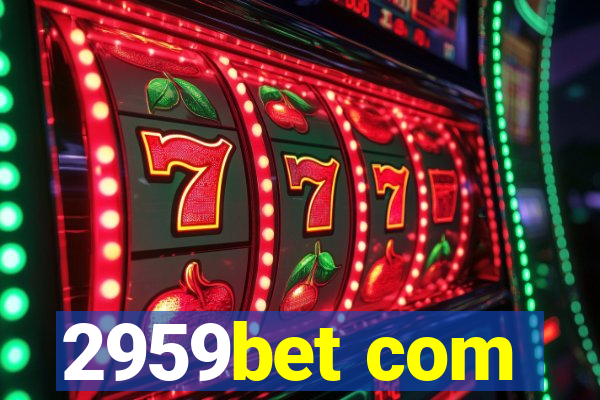 2959bet com