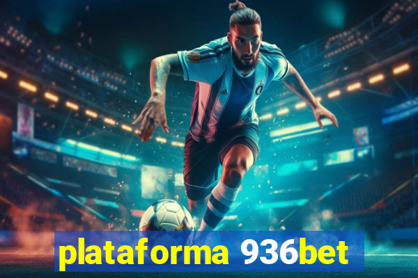 plataforma 936bet