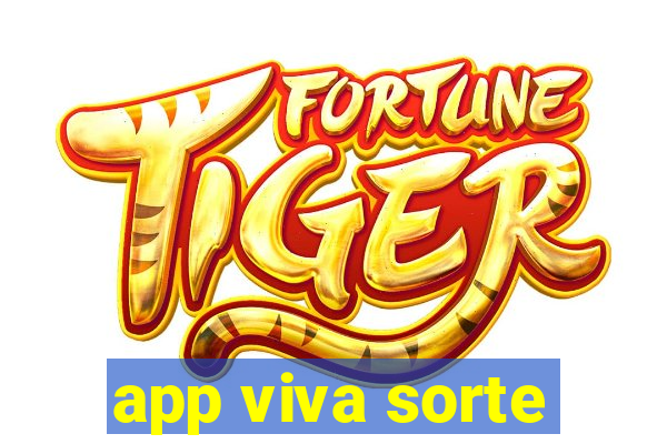 app viva sorte