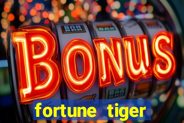 fortune tiger plataforma de 1 real