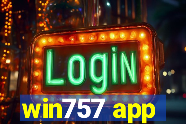 win757 app