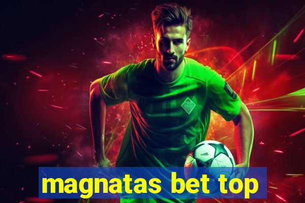 magnatas bet top
