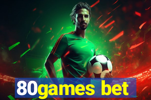 80games bet