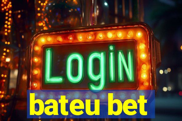 bateu bet