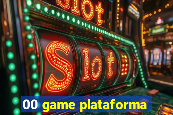 00 game plataforma