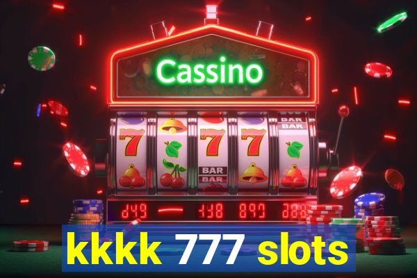kkkk 777 slots