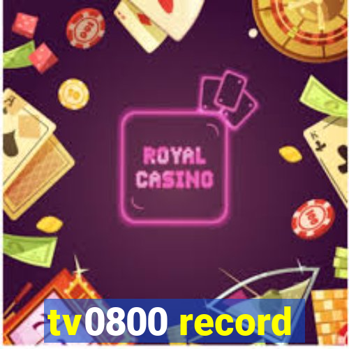 tv0800 record