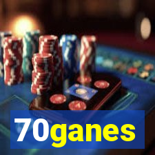 70ganes