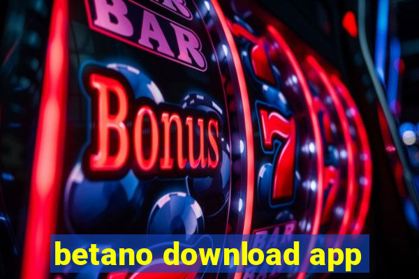 betano download app
