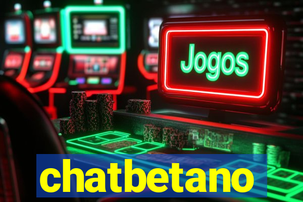 chatbetano