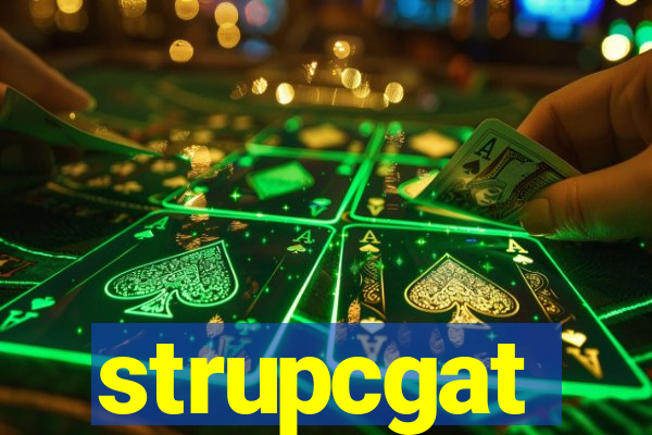 strupcgat