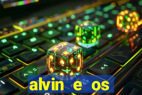 alvin e os esquilos redecanais