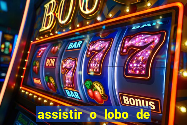 assistir o lobo de wall street