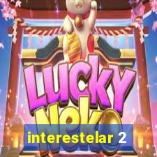 interestelar 2