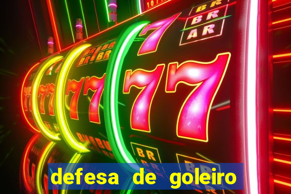 defesa de goleiro betano como funciona