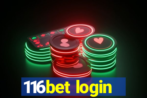 116bet login