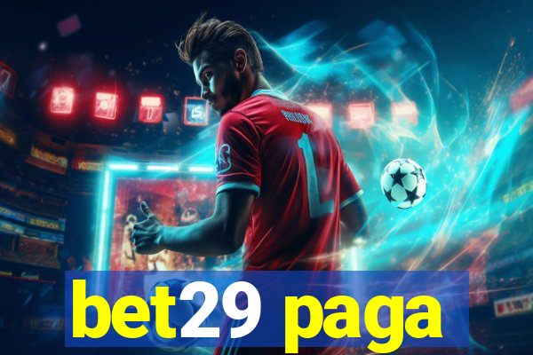 bet29 paga