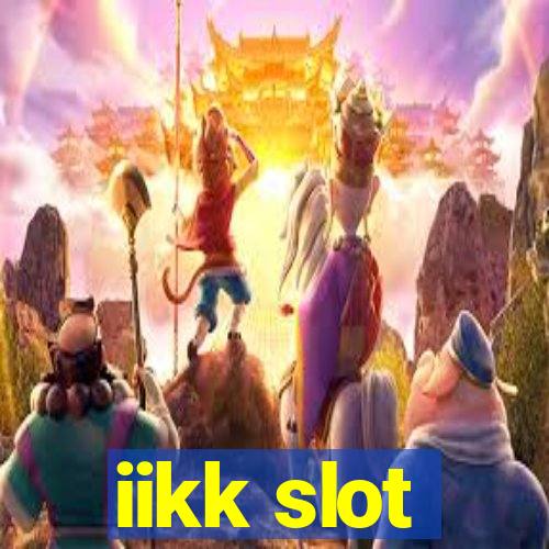 iikk slot