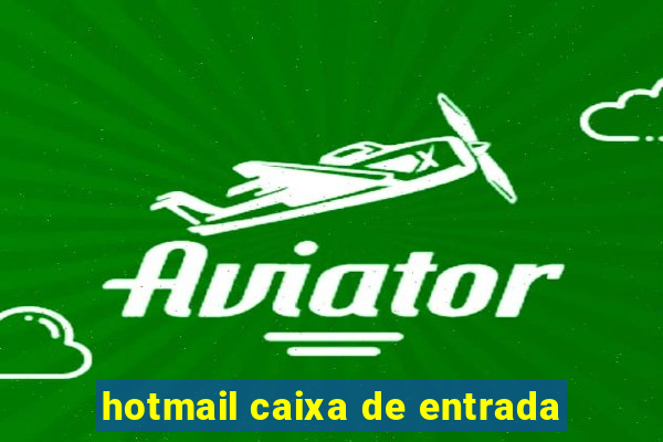hotmail caixa de entrada