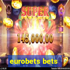 eurobets bets