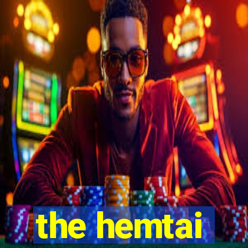 the hemtai