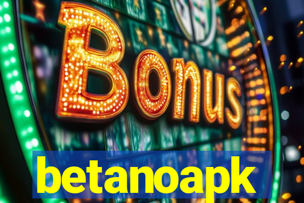 betanoapk