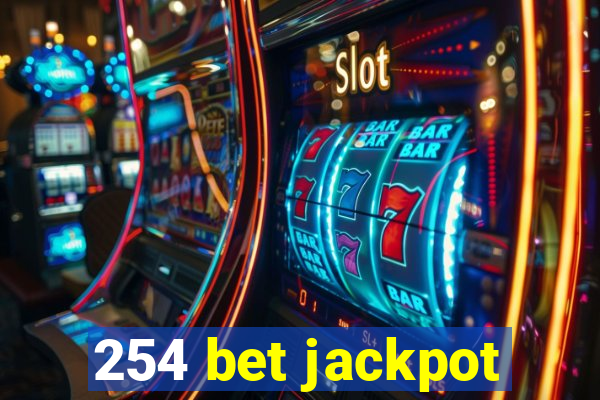 254 bet jackpot