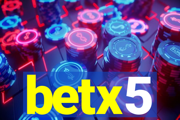 betx5