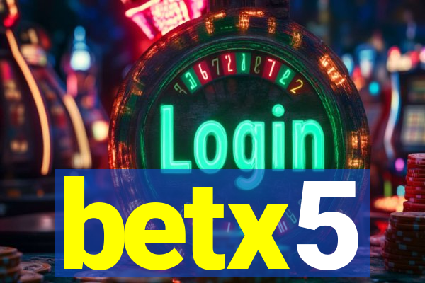 betx5