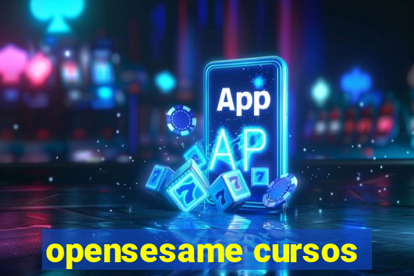 opensesame cursos