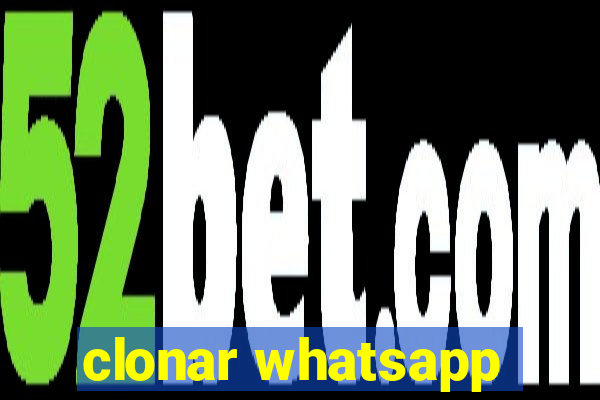 clonar whatsapp