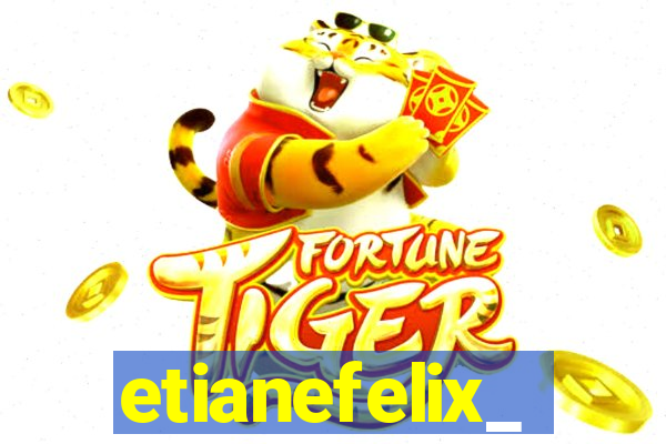 etianefelix_