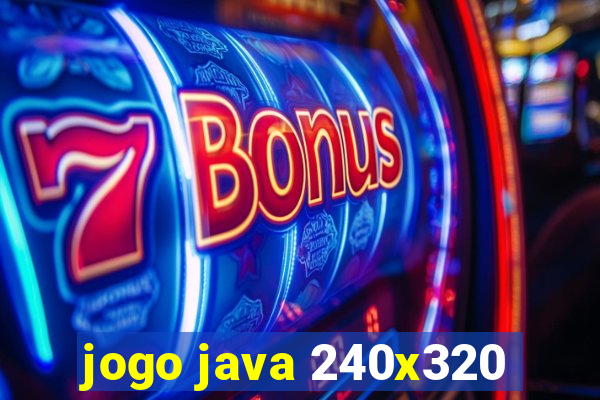 jogo java 240x320