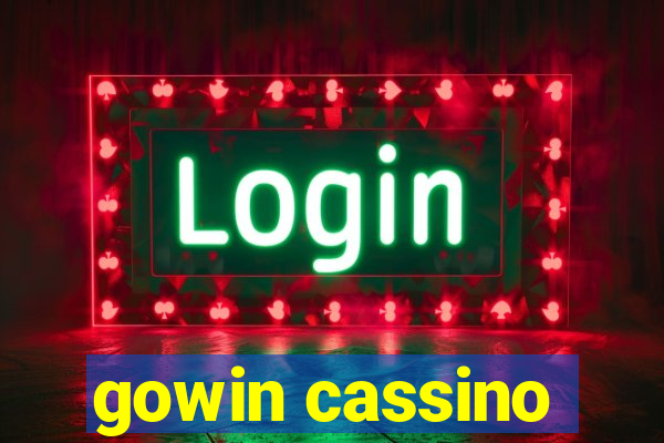 gowin cassino